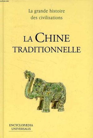 La Chine Traditionnelle