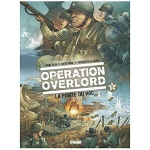 Opération Overlord - Tome 5 : La pointe du Hoc