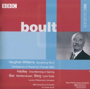 Vaughan Williams: Symphony no. 6 / Fantasia on a Theme by Thomas Tallis / Hadley: One Morning in Spring / Bax: Mediterranean / B