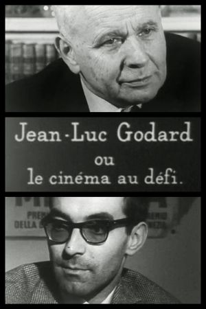 Jean-Luc Godard ou le cinéma au défi