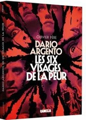 Dario Argento : Les six visages de la peur