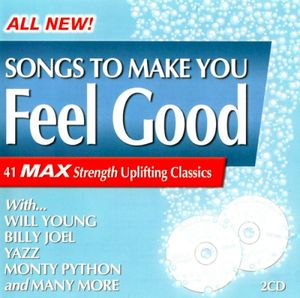 Songs to Make You Feel Good