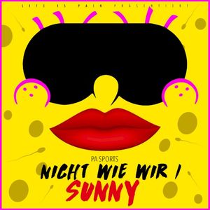 Nicht wie wir / Sunny (Single)