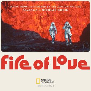 Fire of Love: Music From and Inspired by the Motion Picture (OST)