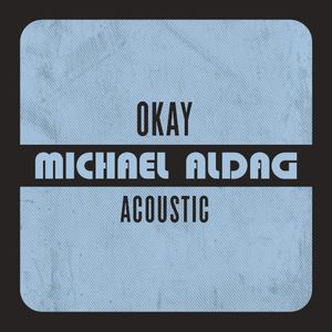 OKAY (acoustic) (Single)