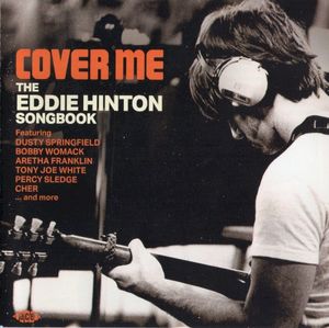 Cover Me: The Eddie Hinton Songbook