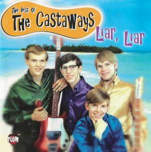Liar, Liar: The Best of the Castaways