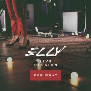 For What (Live Session) (Single)