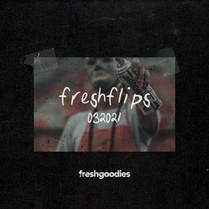 freshflips 032021 (EP)