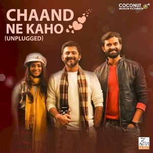 Chaand Ne Kaho (Unplugged) (Single)