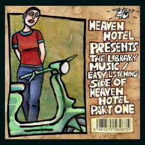 The Library Music / Easy Listening Side of Heaven Hotel Part One