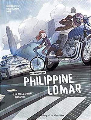 La folle affaire du saphir - Philippine Lomar, tome 6