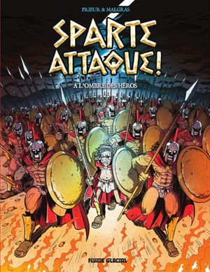 À l'ombre des héros - Sparte attaque !, tome 1