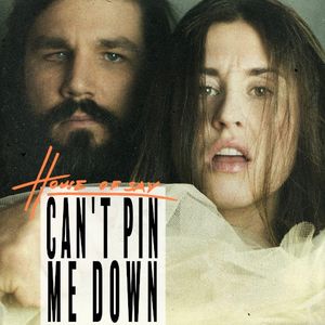Can’t Pin Me Down (Single)