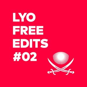 LYO Free Edits #02 (EP)