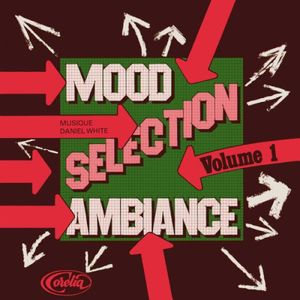 Mood Sélection Ambiance Volume 1