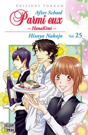 Parmi eux : HanaKimi. Vol. 25. After school. Vol. 2