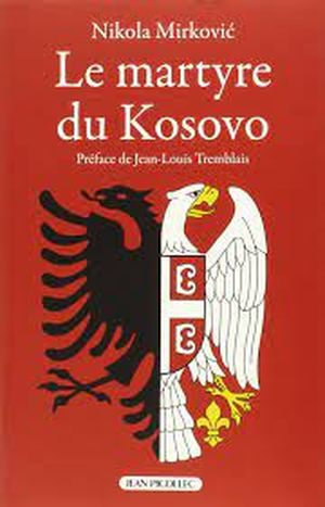 Le martyre du Kosovo