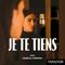 Je te tiens