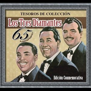 Tesoros de Colección "Los Tres Diamantes"