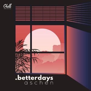 .betterdays (Single)