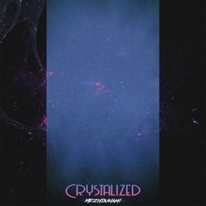 Crystalized (EP)