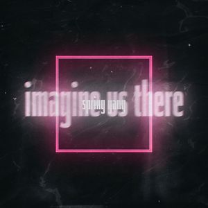 Imagine Us There (instrumental version)
