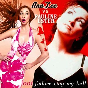 Oui j’adore Ring My Bell (Pauline Esther vs. Ann Lee) (Single)