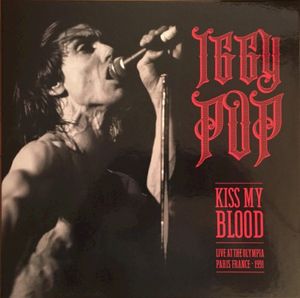 Kiss My Blood (live at The Olympia · Paris France · 1991) (Live)