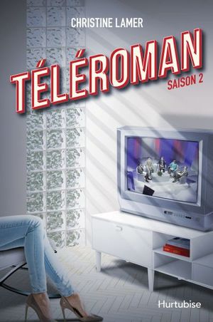 Téléroman. Saison 2