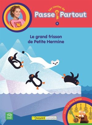 Le grand frisson de Petite Hermine. Le vieux banjo