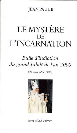 Le Mystere de l'Incarnation