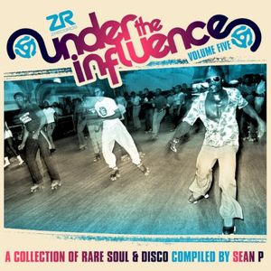 Under The Influence, Volume Five: Collection of Rare Soul & Disco