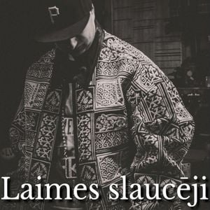 Laimes slaucēji (Single)