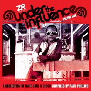 Under The Influence, Volume Two: A Collection of Rare Soul & Disco