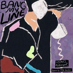 Bang My Line (Single)