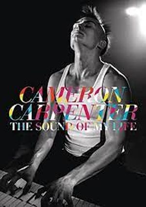 Cameron Carpenter: The Sound of my Life