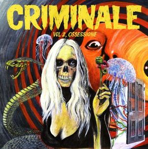 Criminale - Vol. 2, Ossessione