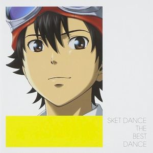 SKET DANCE 主題歌集 THE BEST DANCE (OST)