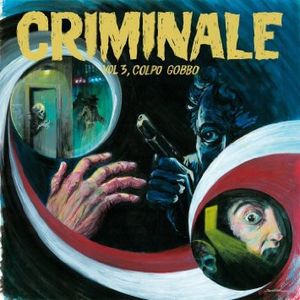 Criminale - Vol. 3, Colpo Gobbo