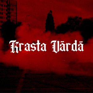 Krasta Vārdā (Single)