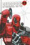 Les péchés du passé Tome 3 Deadpool la collection qui tue