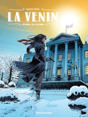 Soleil de plomb - La Venin, tome 5