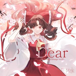 Dear - Elle Touhou Arrange 1st EP - (EP)