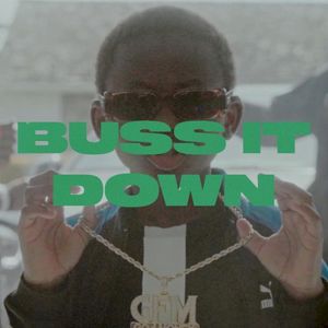 Buss It Down (Single)