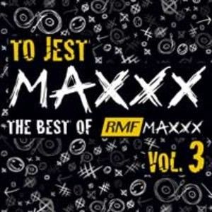 To jest MAXXX - The Best of RMF MAXXX, Volume 3