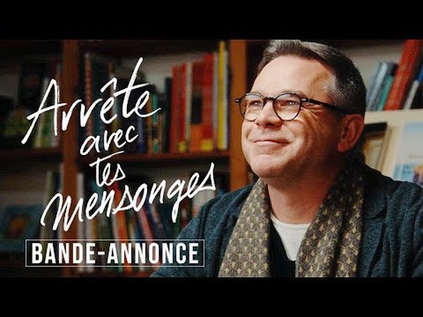 Arrête avec tes mensonges