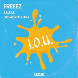 I.O.U. (Dr Packer Remix) (Single)