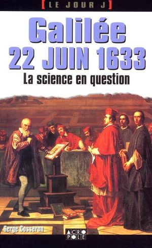 Galilée 22 juin 1633