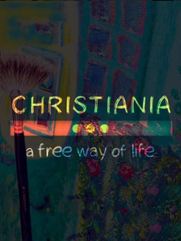 Christiania: a free way of life